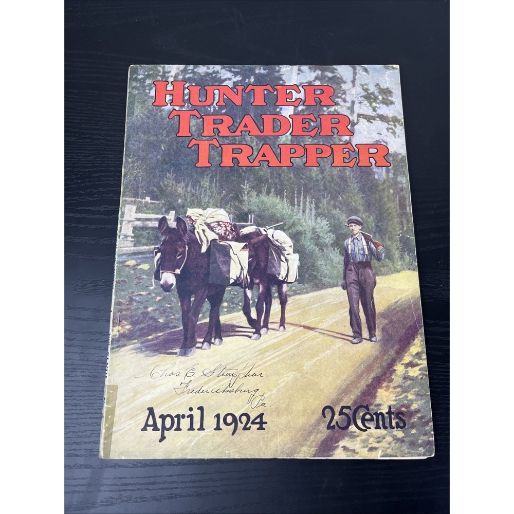 Hunter Trader Trapper April 1924 Vintage Hunting Trapping Magazine Antique
